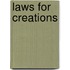Laws for Creations