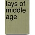 Lays Of Middle Age