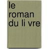 Le Roman Du Li Vre by Francis Jammes