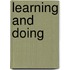 Learning And Doing