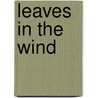 Leaves In The Wind door Joni Latham