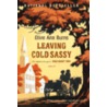 Leaving Cold Sassy by Olive Ann Burns