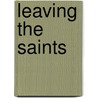 Leaving the Saints door Martha Nibley Beck