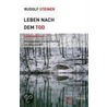 Leben nach dem Tod by Rudolf Steiner