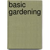 Basic Gardening