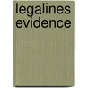 Legalines Evidence door Gilbert Law Publishing