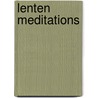 Lenten Meditations door Claude Bosanquet