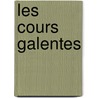 Les Cours Galentes by Gustave Desnoiresterres