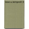 Lese-u.Lernprofi 3 by Christa Koppensteiner