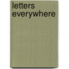 Letters Everywhere door Theophile Schuler