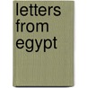 Letters From Egypt door Lucie Duff Gordon