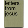 Letters From Jesus door Marianne Cramer Vos