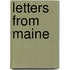 Letters From Maine