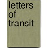 Letters of Transit door Matthew Mills Stevenson