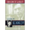 Letters to Kennedy by John Kenneth Galbraith