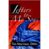 Letters to My Sons door Tim Morrison Dmin
