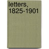 Letters, 1825-1901 door William Stubbs