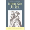 Letting God Be God door David Cornick