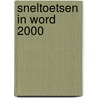 Sneltoetsen in Word 2000