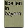 Libellen in Bayern door Onbekend