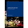 Liberalism And War door Phillips Anthony