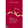 Liebes-Geschichten door Bert Hellinger