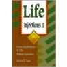 Life Injections Ii by Richard E. Zajac