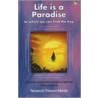 Life Is A Paradise door Nossrat Peseschkian