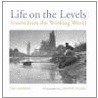Life On The Levels door Tony Anderson