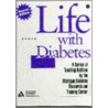 Life With Diabetes door Martha M. Funnell