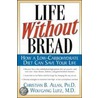 Life Without Bread by Wolfgang Lutz