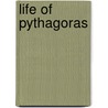Life of Pythagoras by Nicholas Rowe