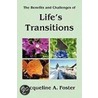 Life's Transitions door Jacqueline A. Foster