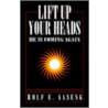 Lift Up Your Heads door Rolf E. Aaseng