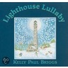Lighthouse Lullaby door Kelly Paul Briggs