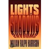 Lights And Shadows door William Ralph Harrison