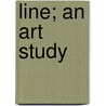Line; An Art Study door Edmund J. Sullivan