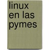 Linux En Las Pymes door Ricardo Daniel Goldberger