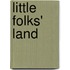 Little Folks' Land