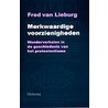 Merkwaardige voorzienigheden door F. van Lieburg