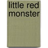 Little Red Monster door Carlos Rotellar