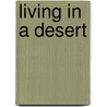 Living in a Desert door Patty Whitehouse