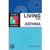 Living with Asthma door William E. Berger