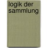 Logik der Sammlung door Boris Groys