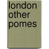London Other Pomes door Slack Davis