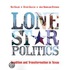 Lone Star Politics