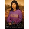 Long May She Reign door Ellen Emerson White