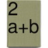 2 A+B