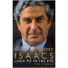 Look Me In The Eye door Jeremy Isaacs