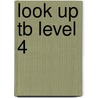 Look Up Tb Level 4 door Susan Iannuzzi